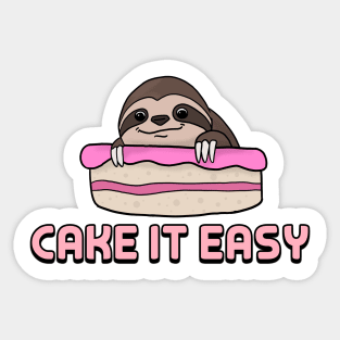 Cake It Easy Cool Baker Gift for Sloth Fans Sticker